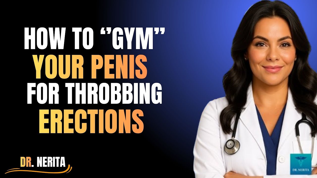 Time to Take Your Penis to the Gym | BEST Exercise to STOP Erectile Dysfunction | dr. Nerita