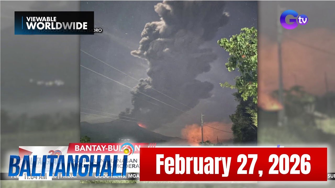 Balitanghali Express: February 27, 2026