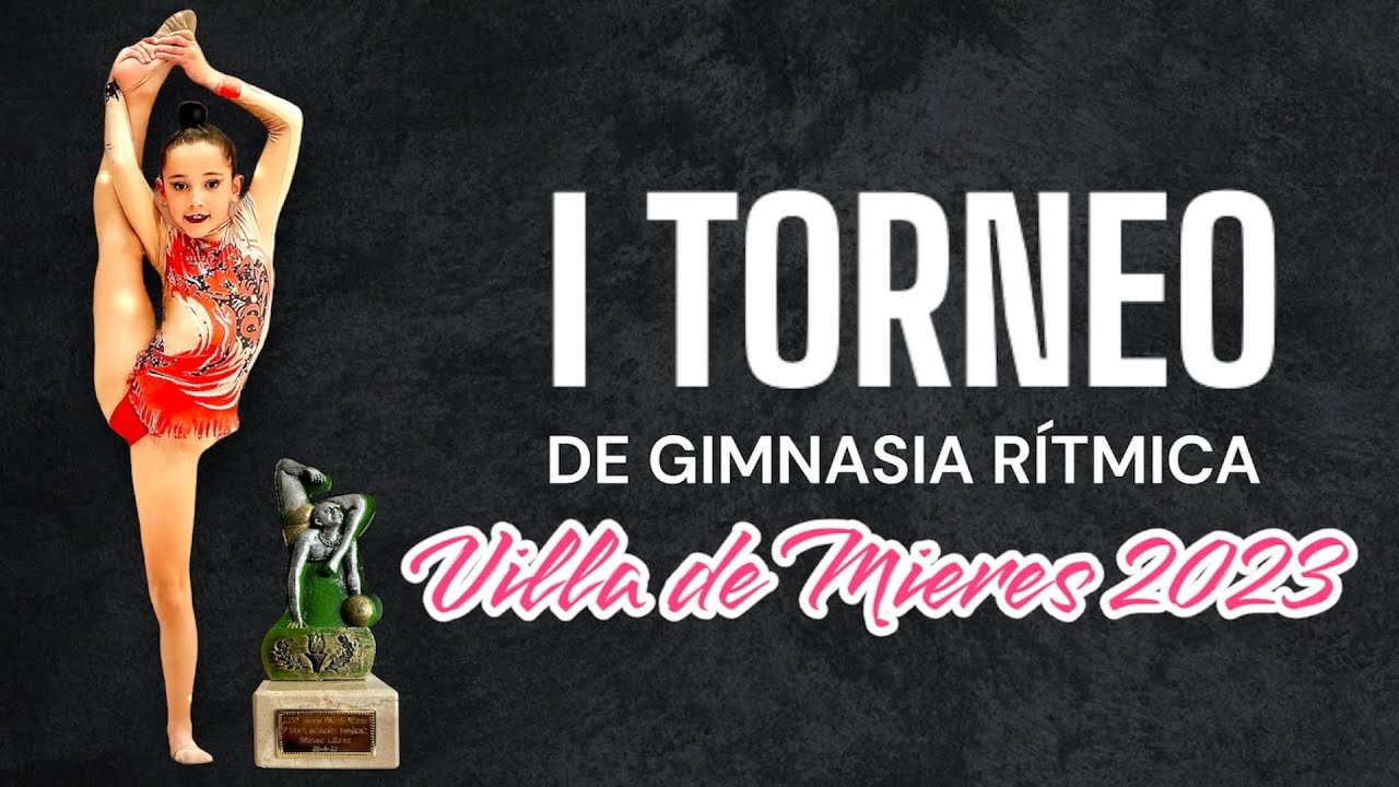 I Torneo Villa Mieres Gimnasia Ritmica.