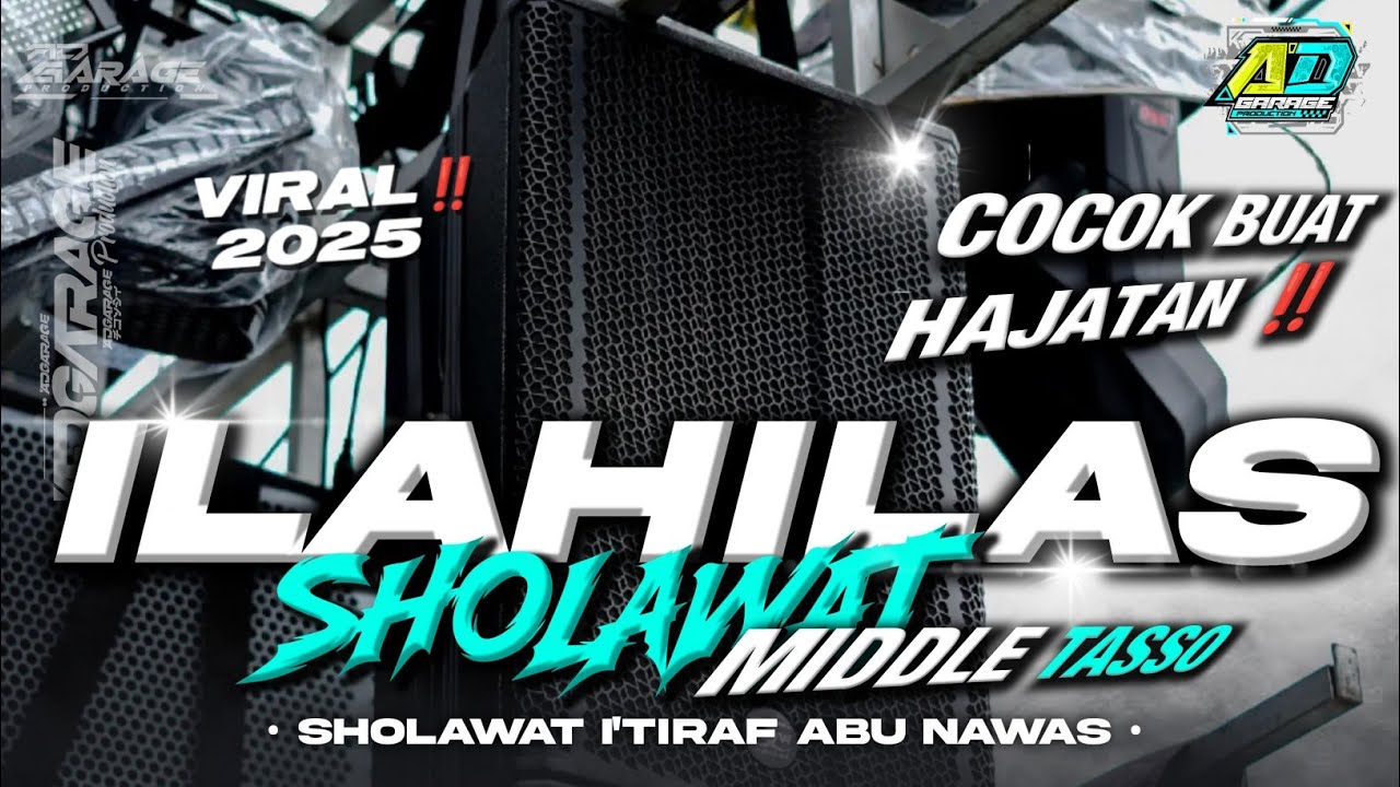 DJ SHOLAWAT I'TIRAF MIDDLE TASSO‼️ TERBARU 2025 FULL BASS HOREG AD GARAGE PRODUCTION 🔥