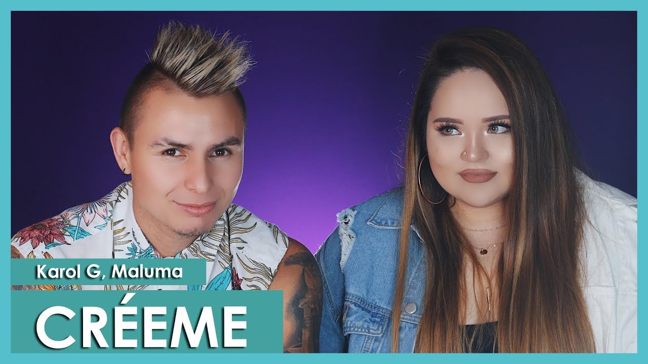 Créeme - Karol G, Maluma Cover By Susan Prieto & Farik Grippa