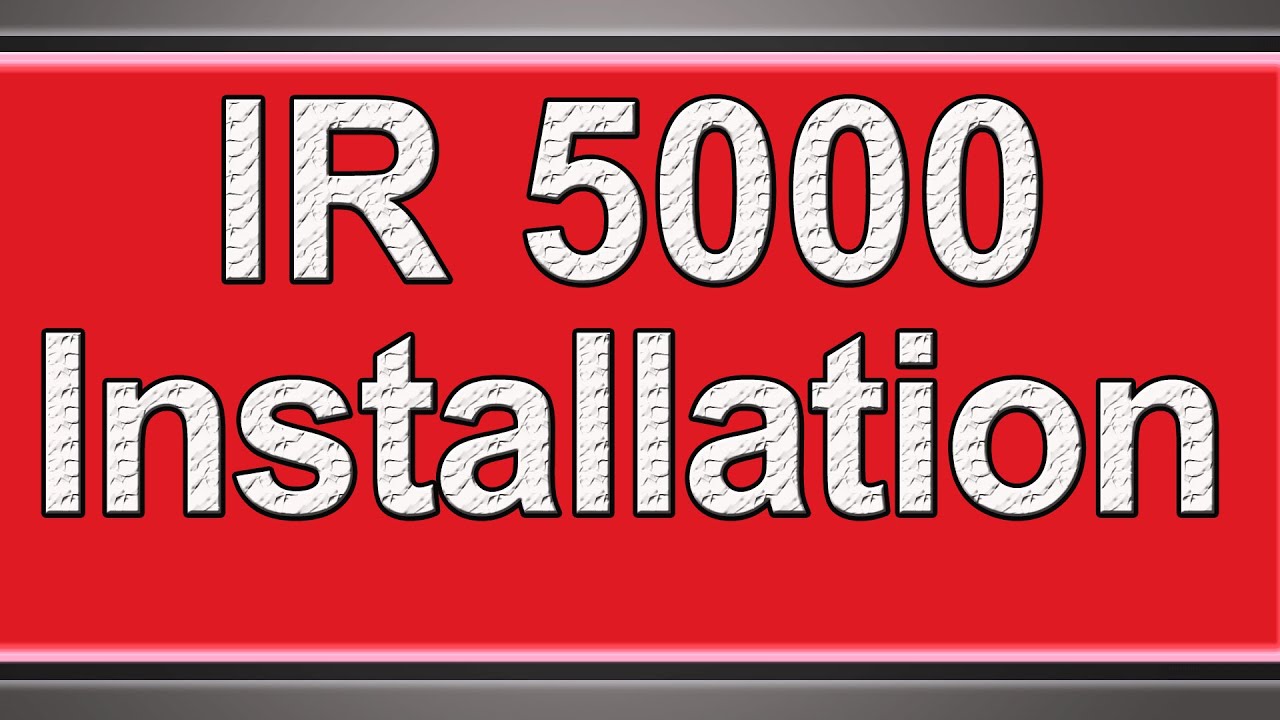 Canon IR 5000 installation