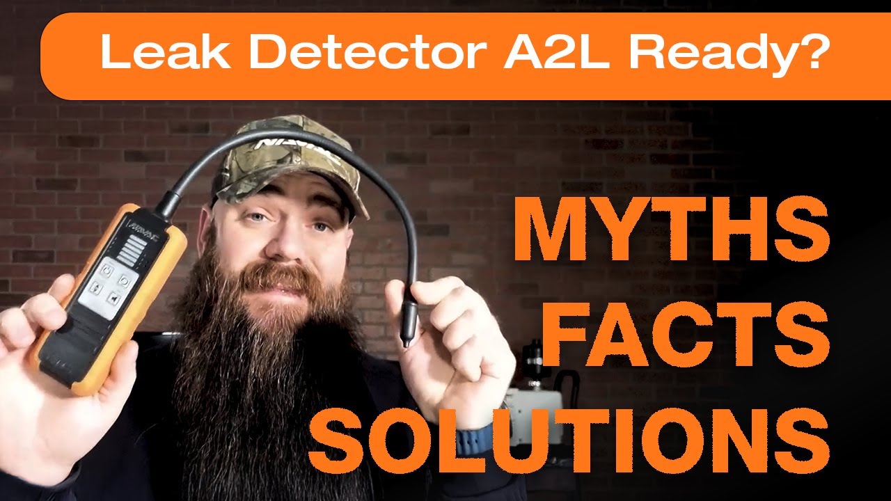 Leak Detector A2L Ready ?  Myths, Facts & Solutions