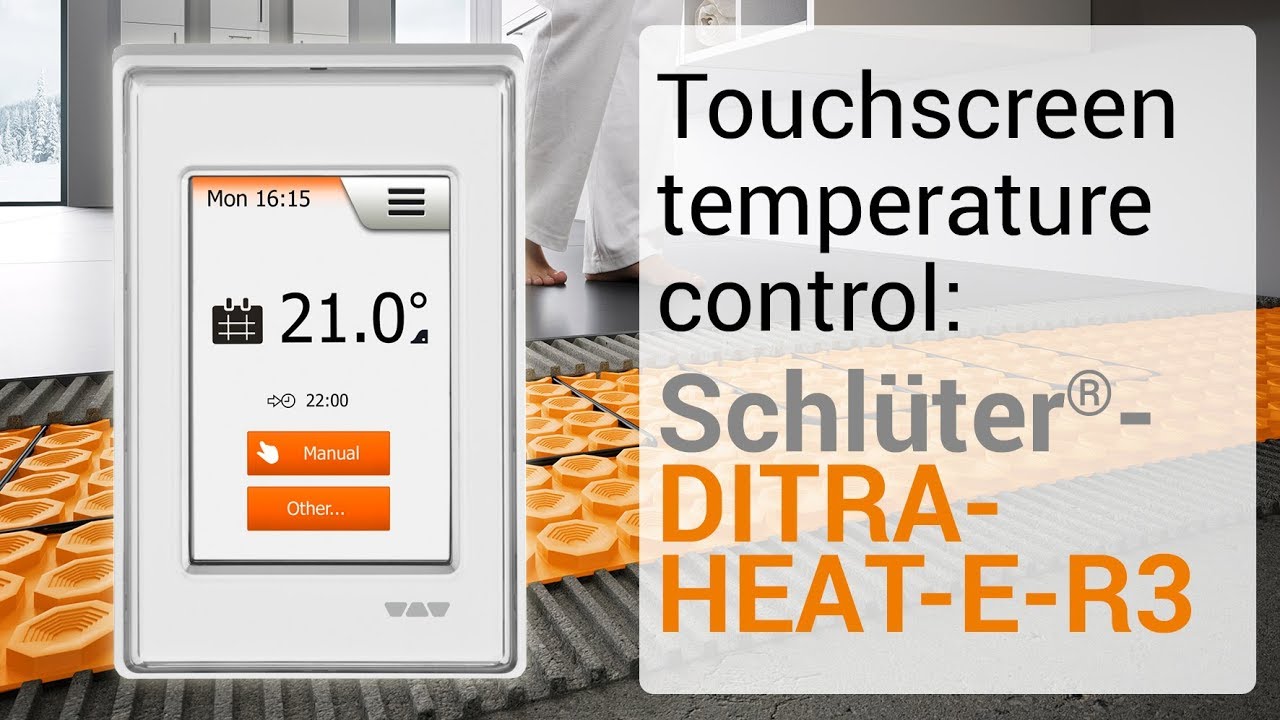 Touchscreen temperature control thermostat: Schlüter-DITRA-HEAT-E-R3