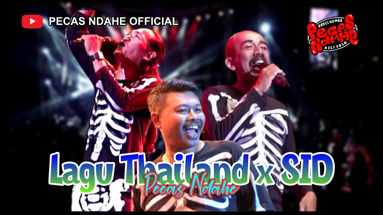 LAGU THAILAND X SID - PECAS NDAHE - HUT PT WIN - 14 December 2023 - De'Tjolomadue