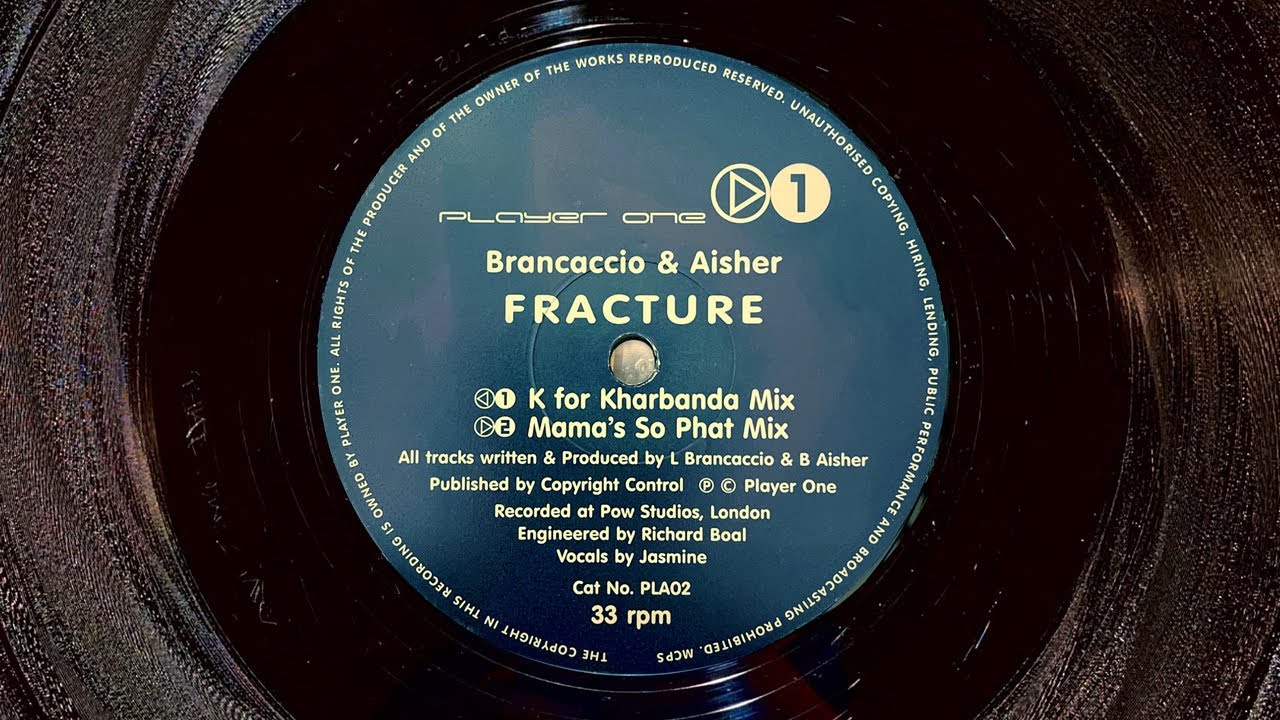 Brancaccio & Aisher - Fracture (Mama's So Phat Mix) | PLA02 - 2000 (12" Recording)
