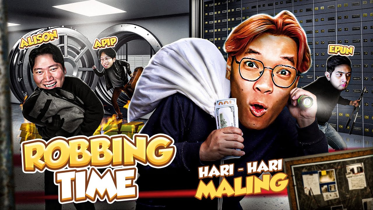 JADI MALING LAGI GUYS - Robbing Time Indonesia