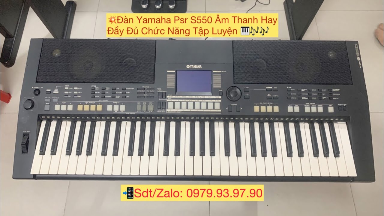 Bán Đàn Organ Yamaha Psr S550 Giá Rẻ | Có Giao Hàng Tận Nơi 0979939790