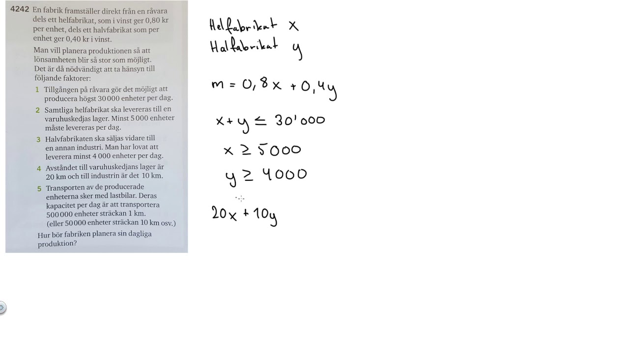 Matematik 5000 3b. Uppgift 4242. Linjär optimering.