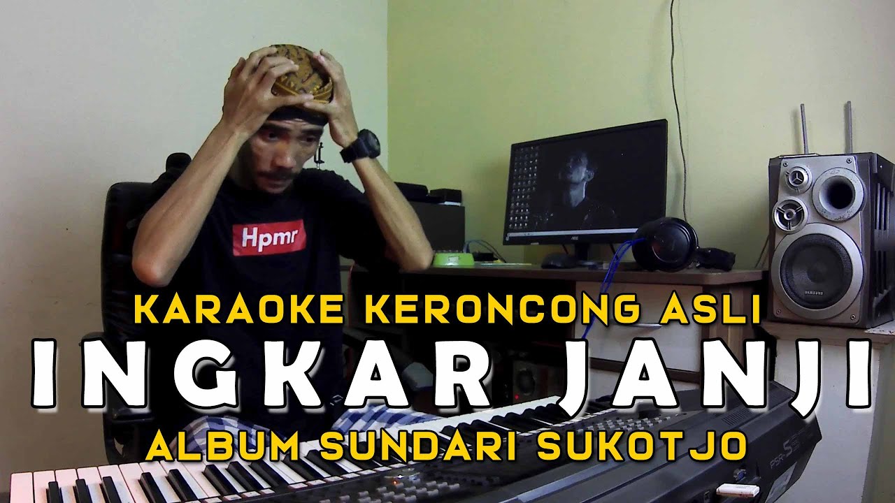 Ingkar Janji - Karaoke Keroncong Asli - Nada A Minor | Wanita Pilihan