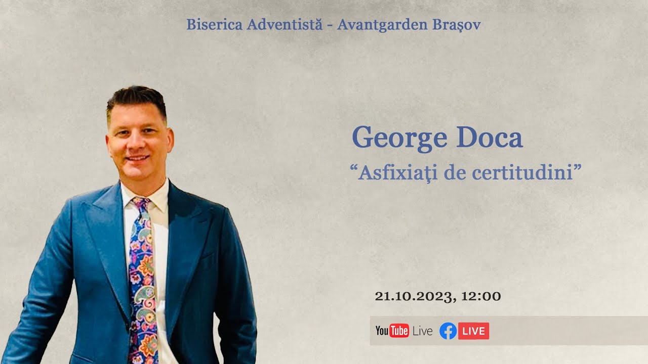 Asfixiați de certitudini - George Doca