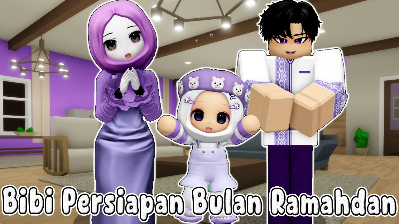 BIBI PERSIAPAN MENYAMBUT PUASA PERTAMA - BIMALA RAMADAN EDITION || BROOKHAVEN RP🏡ROBLOX INDONESIA