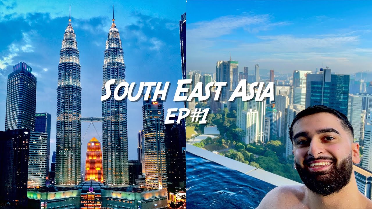 EP#1 Kuala Lumpur 🇲🇾 | South East Asia in 60 days