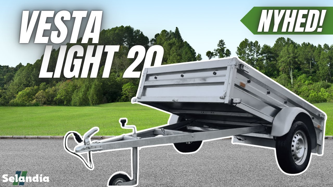 Trailer nyhed! Vesta  Light 20— Alt du skal vide