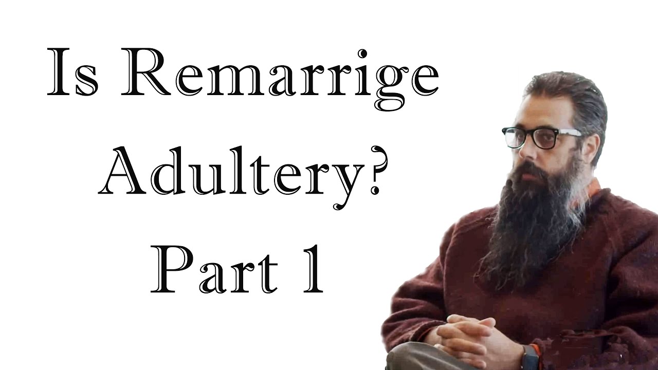 Perspectives on Divorce and Remarriage - Part 1 - Matthew Milioni - 4/29/20
