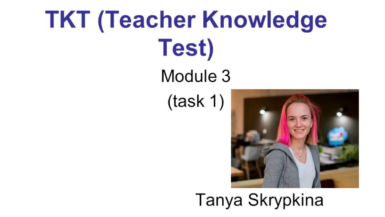 Task 1 Module 3 TKT (Teacher Knowledge Test)