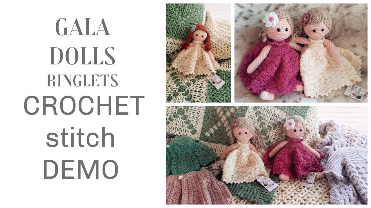 Gala Dolls #crochet Pattern Stitch Demo