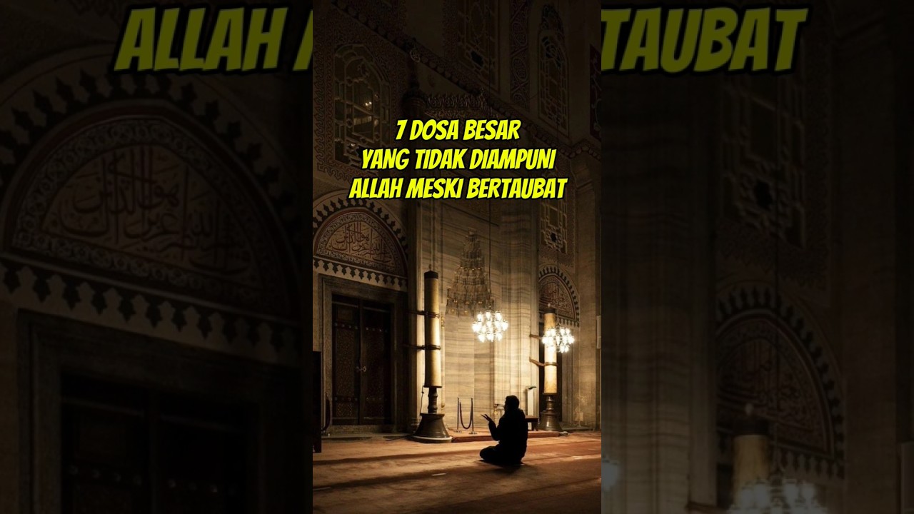7 Dosa Besar Yang Tidak Diampuni Allah Meski Bertaubat