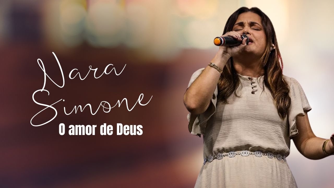 O amor de Deus - Nara Simone e Louvor Canaã (cover) #HinosAntigos