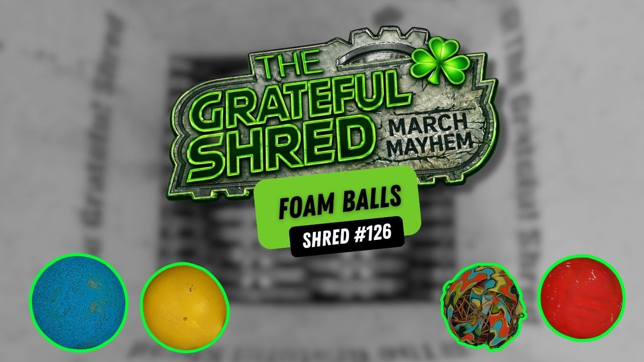Shredding Foam Balls | March Mayhem Day 4