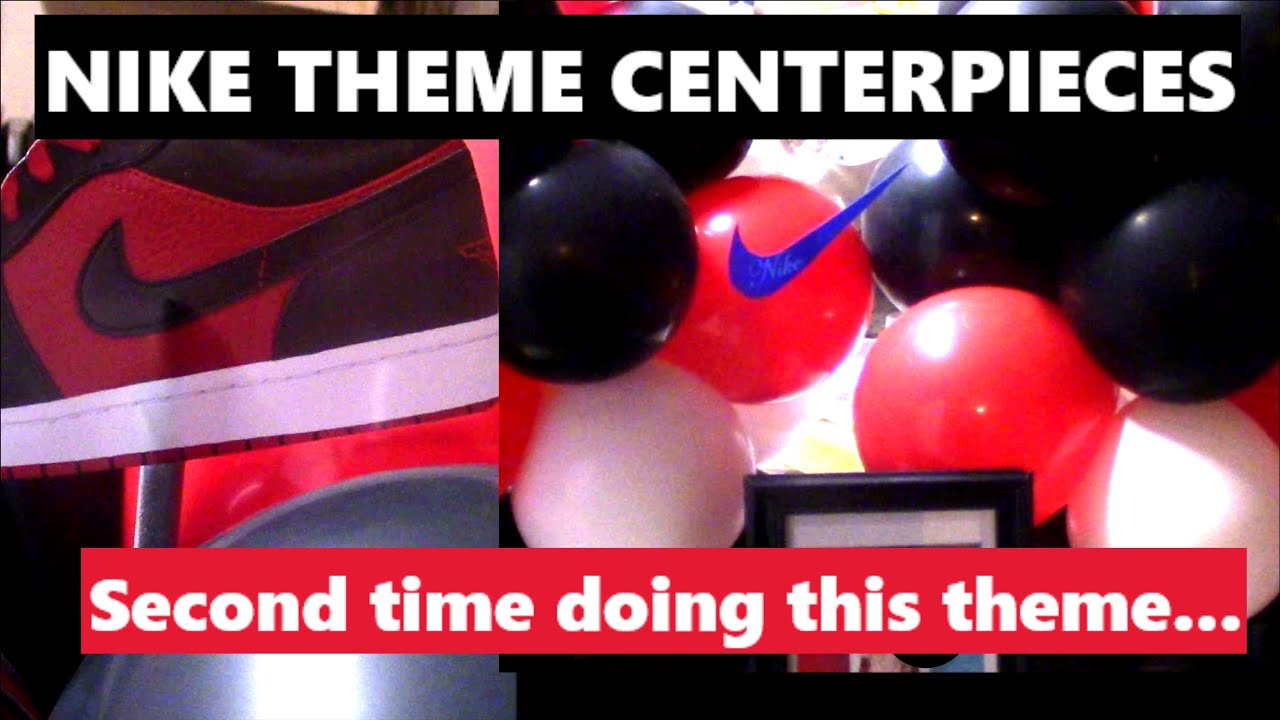 Nike Party Centerpieces /  Haul | Second time decorating for this theme