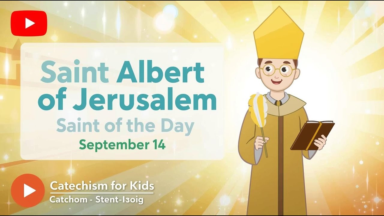 Saint Albert of Jerusalem | Saint of the Day | Catechism for Kids (September 14)