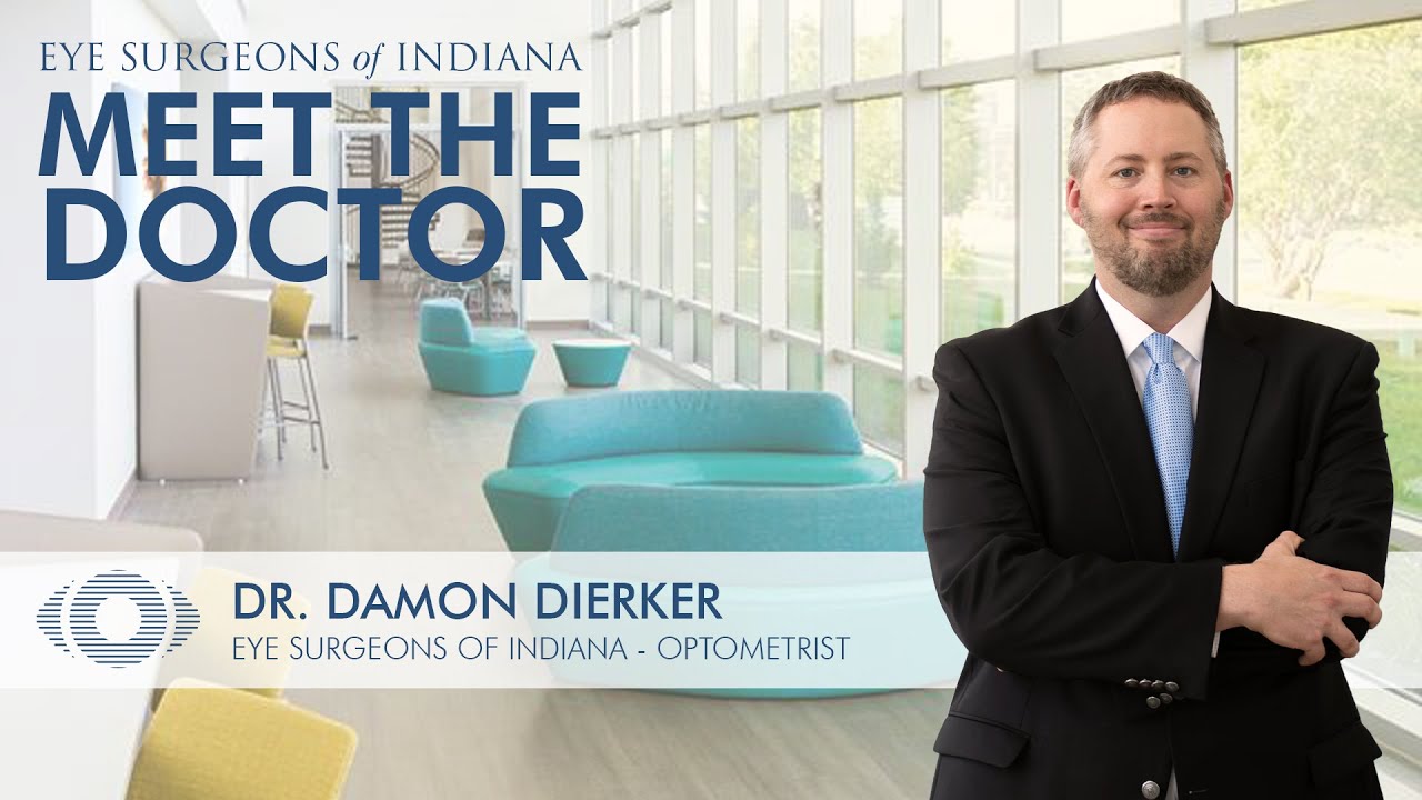 Damon Dierker, OD, FAAO - Bio | Eye Surgeons of Indiana
