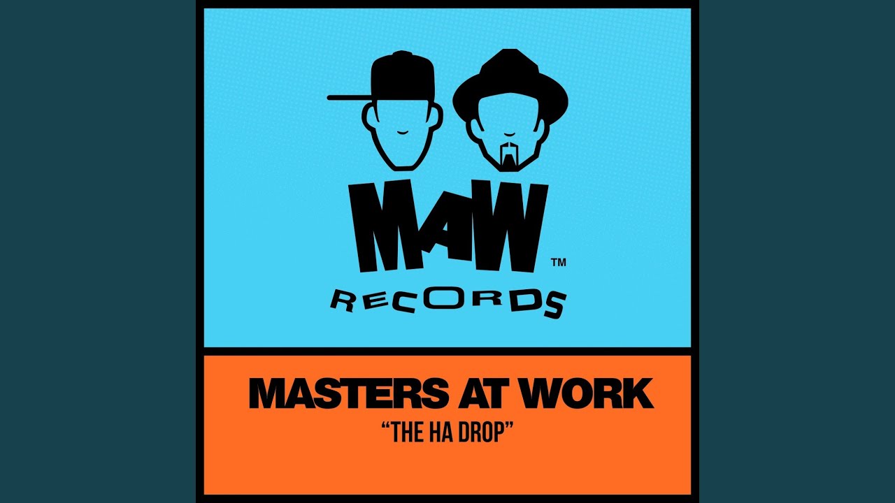 The Ha Drop (Kenny Dope Remix)