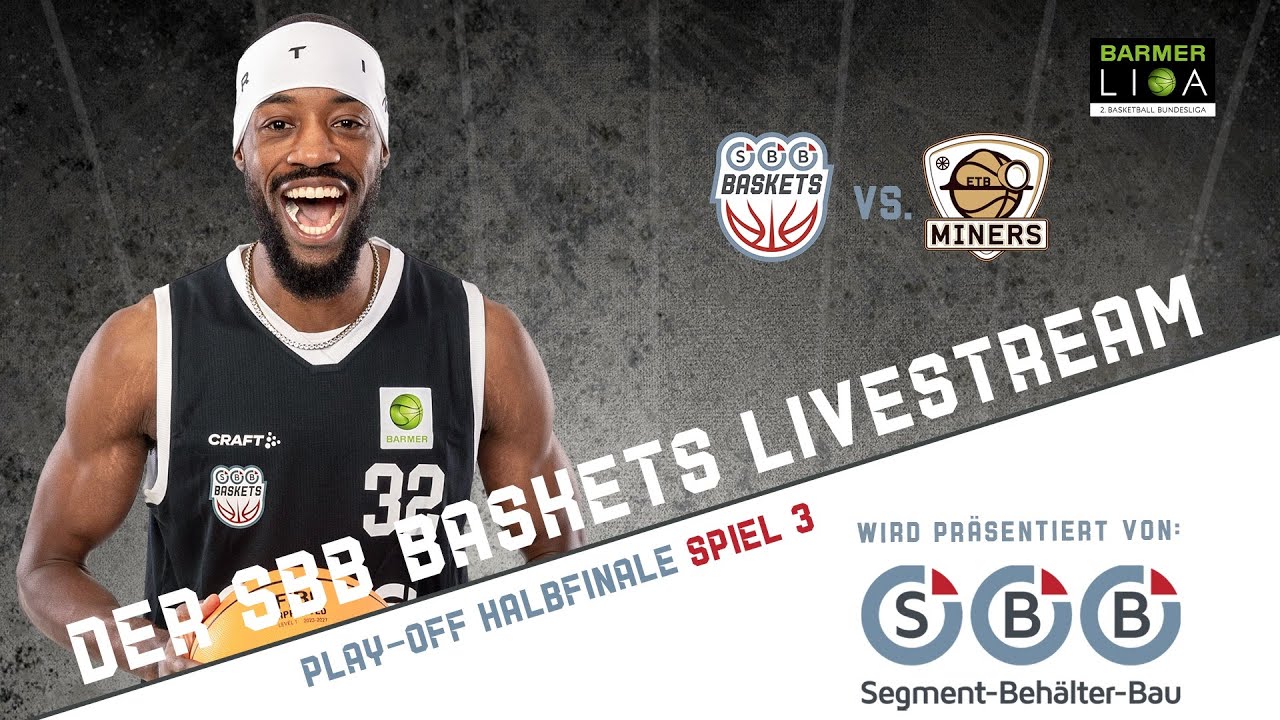 18.05.2024 SBB Baskets vs. ETB Miners (Play-Off-Halbfinale 3. Spiel)