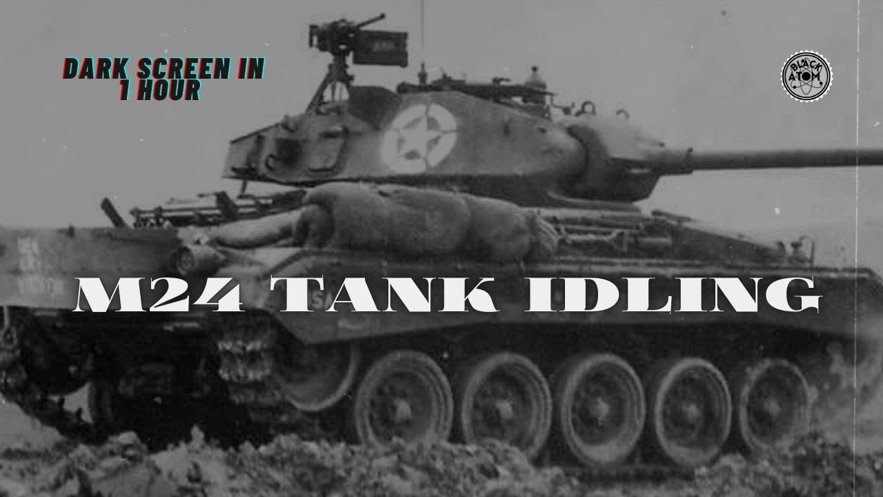 M24 Chaffee Tank Idling ⨀ 12 Hours of Deep Sleep with Military Engine Ambience