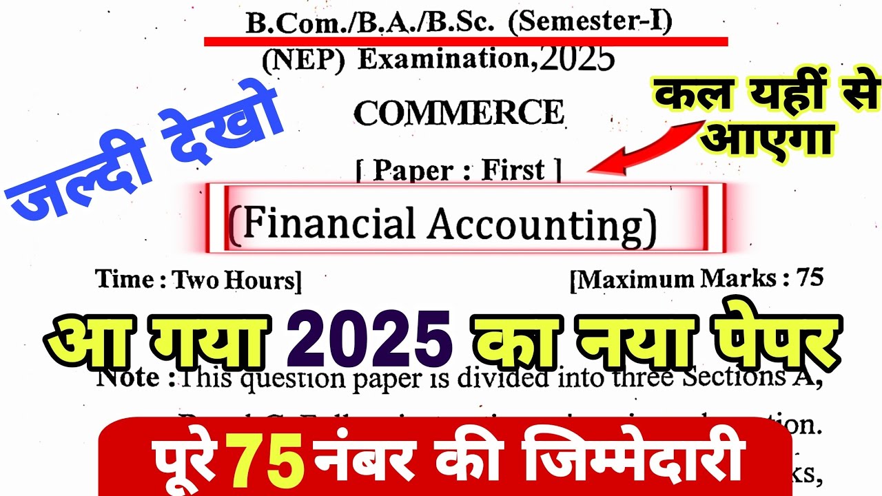 Financial Accounting Question Paper 2024-25, financial Accounting question paper, bcom 1st sem