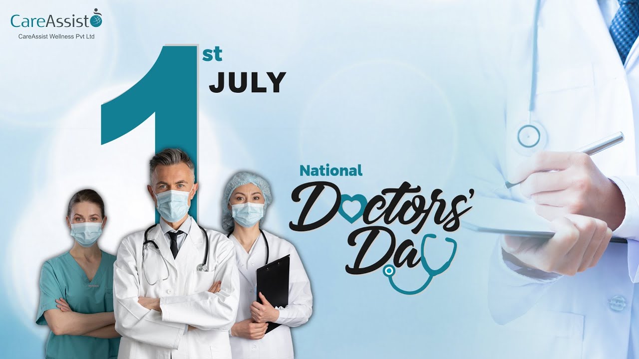 National Doctors Day | Healthcare | CareAssist Wellness