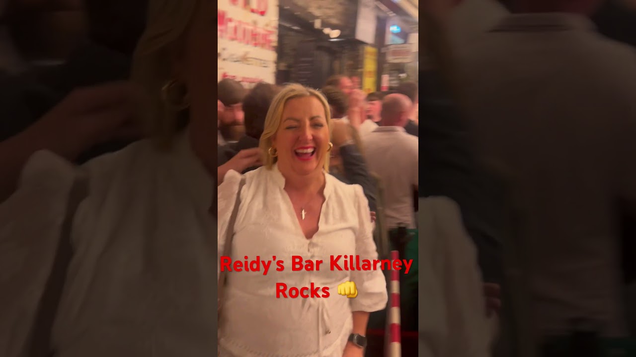 Reidy&rsquo;s Bar Killarney Rocks 👊