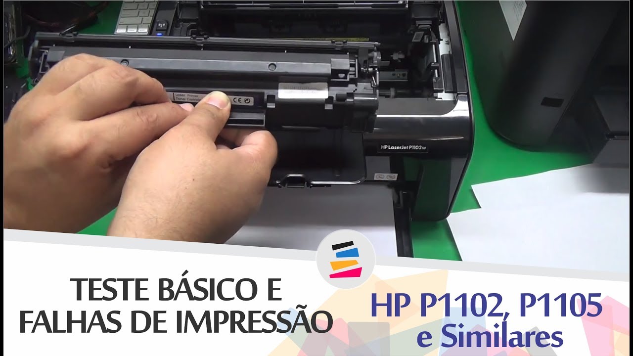 Tutorial - Teste Básico e Correção de Falhas nas HP P1102, P1105 e Similares - SULINK