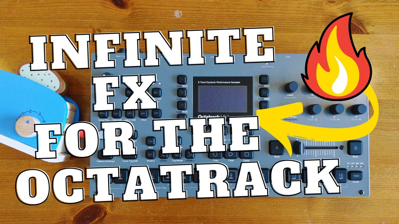 How to get Infinite FX on the Octatrack