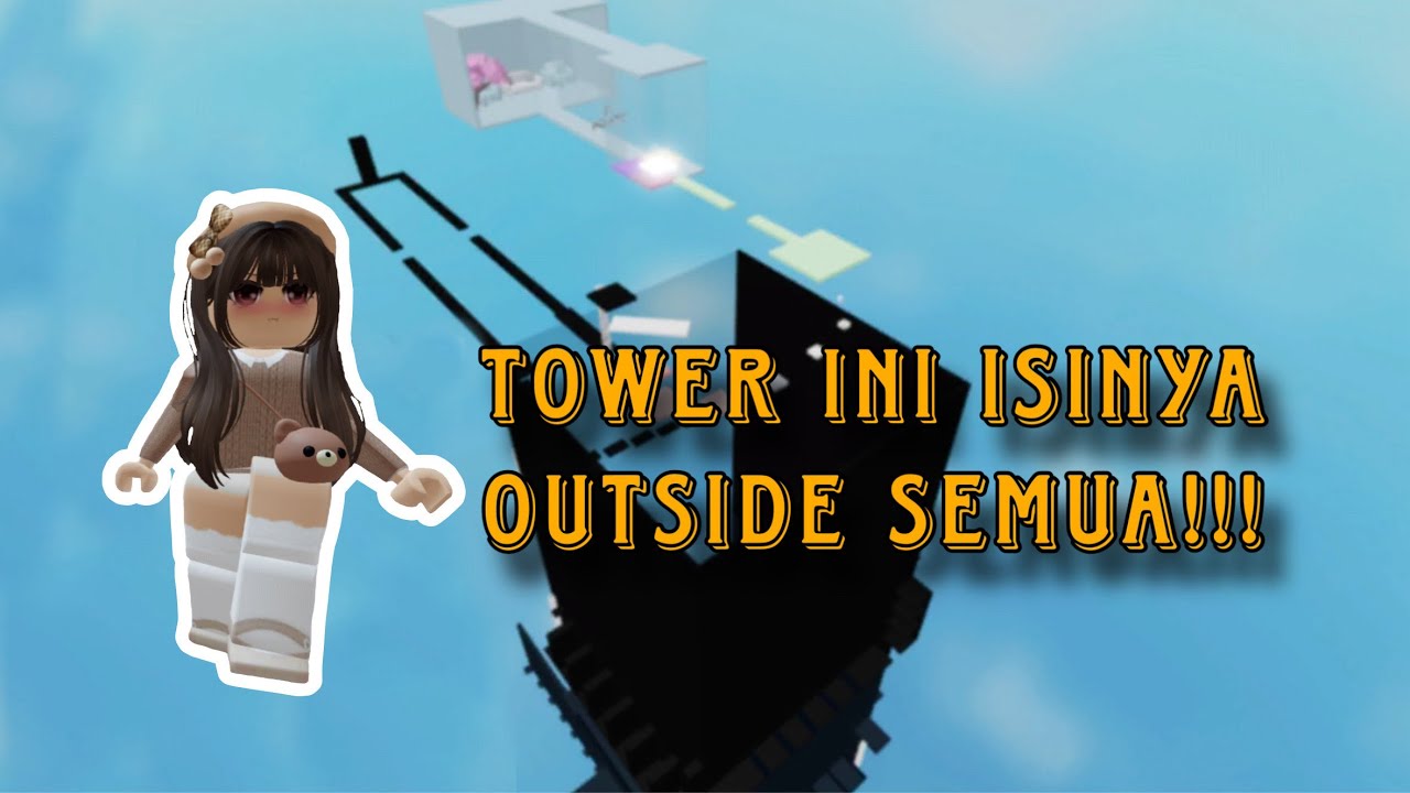 YANG TAKUT KETINGGIAN JANGAN COBA-COBA MAIN TOWER INI!!!