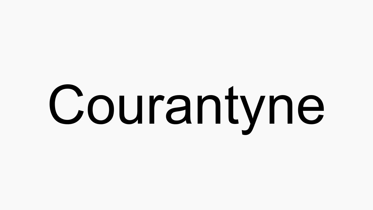 How to pronounce Courantyne