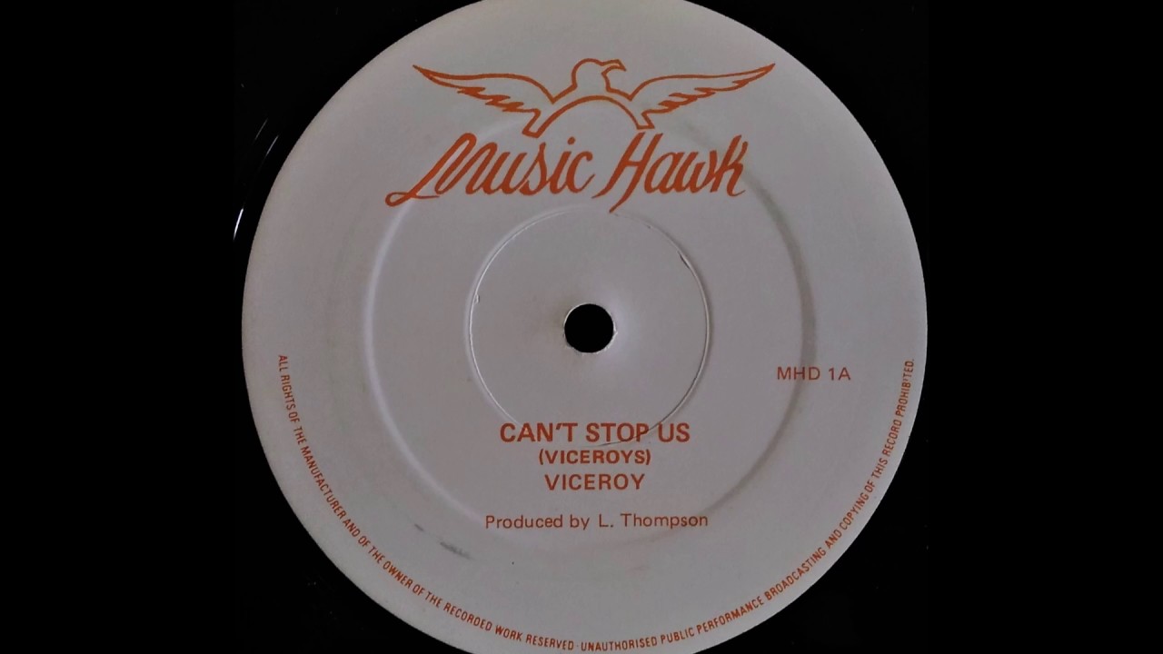 VICEROYS - Can't Stop Us Now [1982]