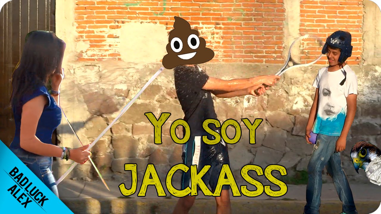 YO SOY JACKAS! | BAD LUCK ALEX