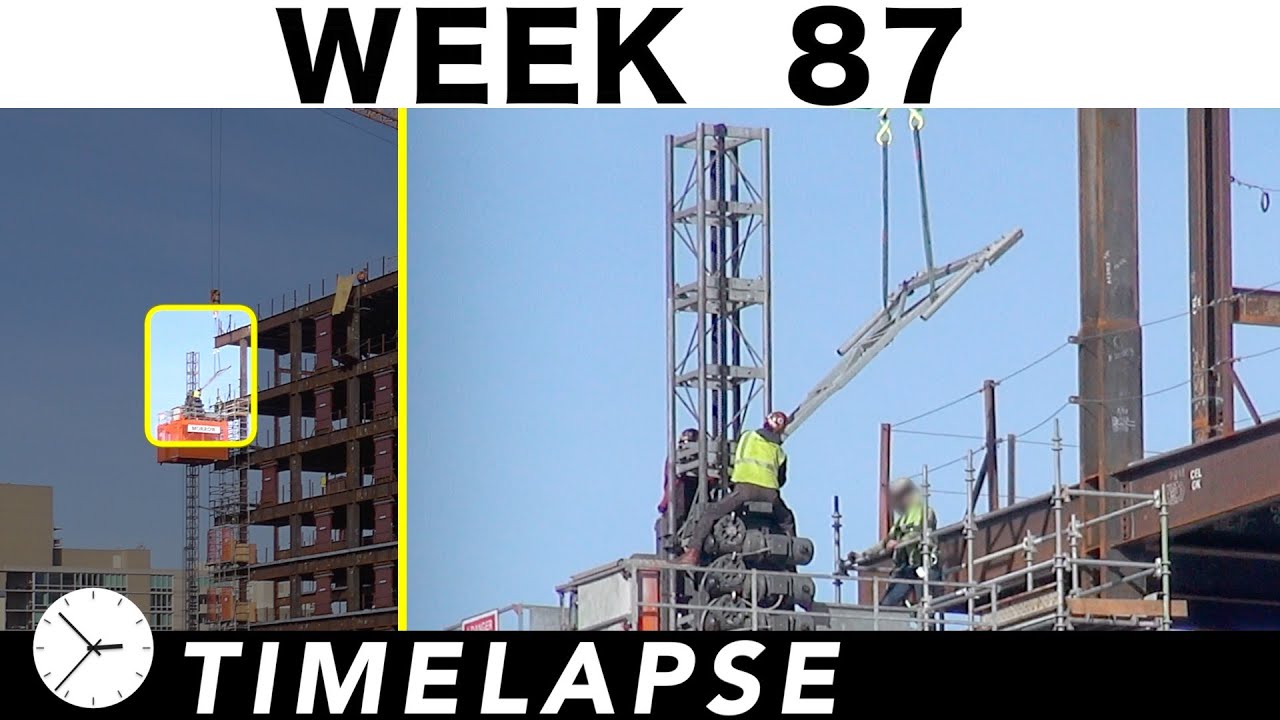 One-week construction time-lapse with 23 closeups: Ⓗ Week 87: Elevator, excavators, cranes, more