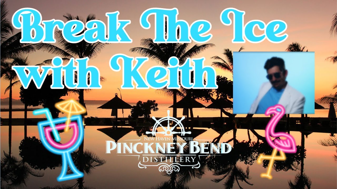 Break The Ice with Keith @ Pinckney Bend Distillery