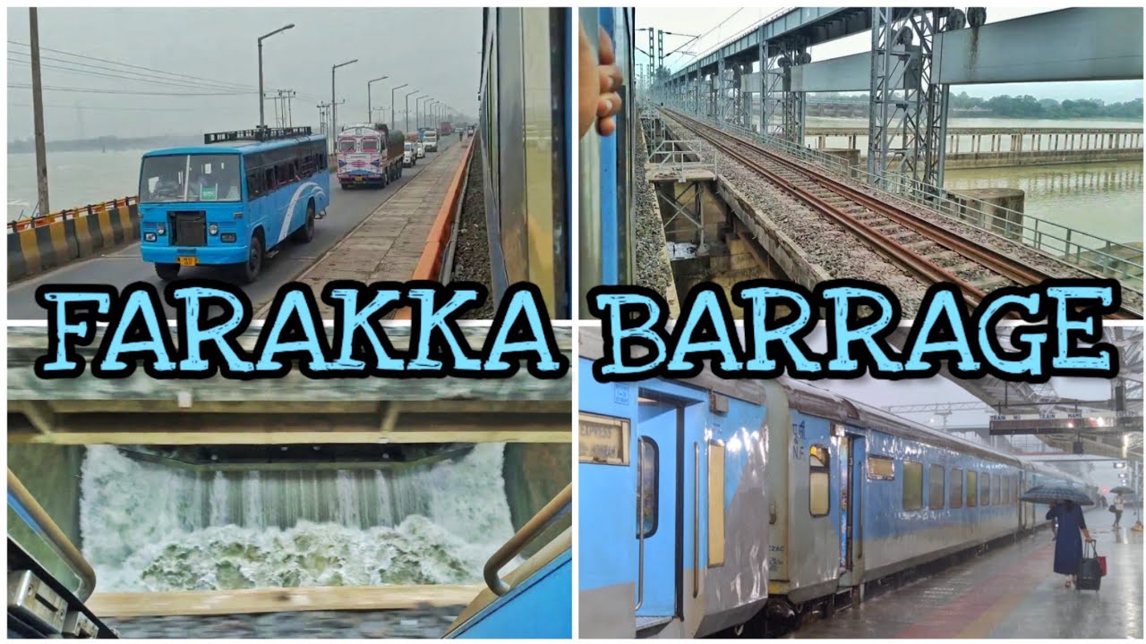 FARAKKA BARRAGE & its Trivia : 12042 SHATABDI Express