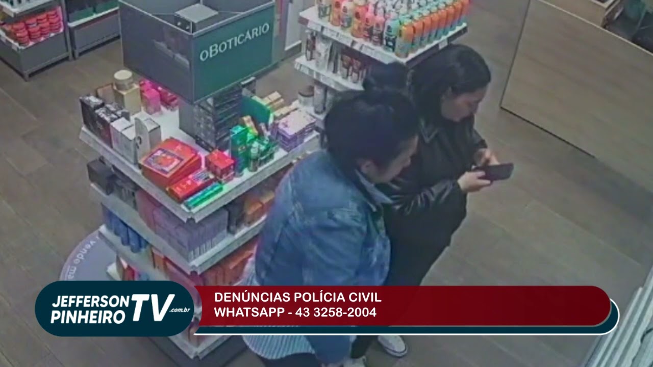 POLÍCIA TENTA IDENTIFICAR AUTORAS DE FURTO EM IBIPORÃ 28 08 24