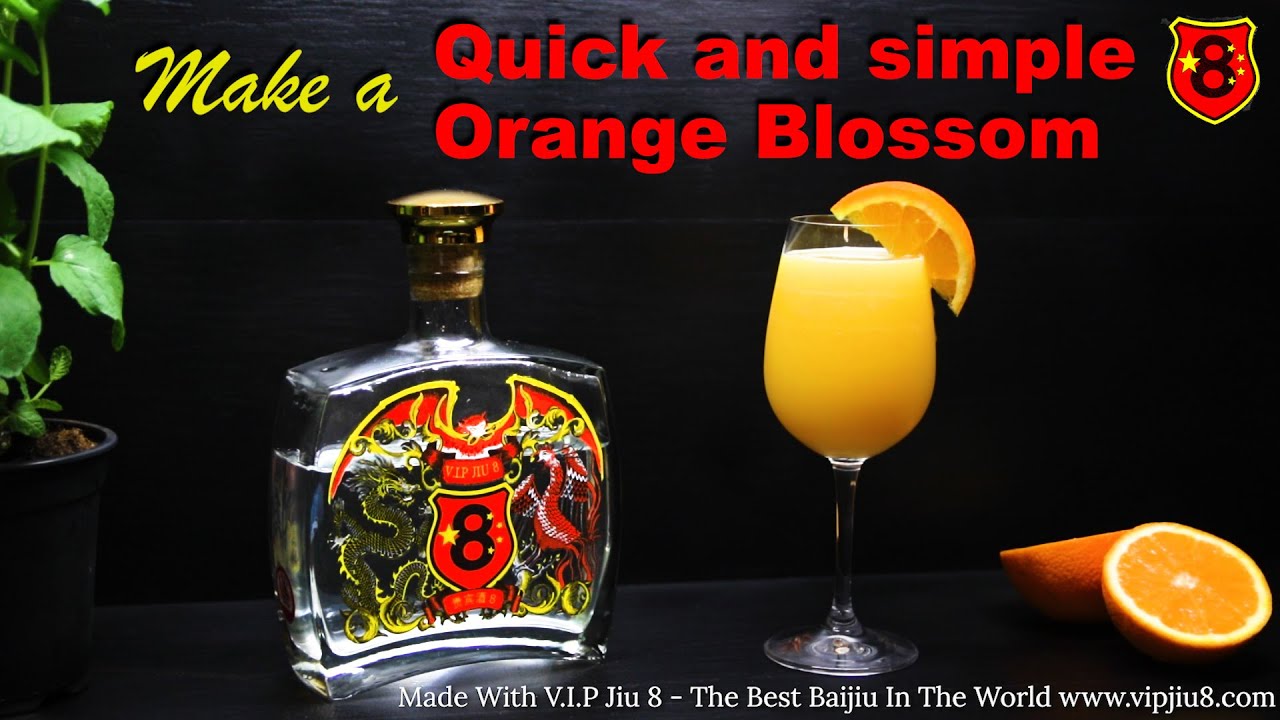 Baijiu Cocktails | Orange Blossom Cocktail Quick & Simple Original Recipe.