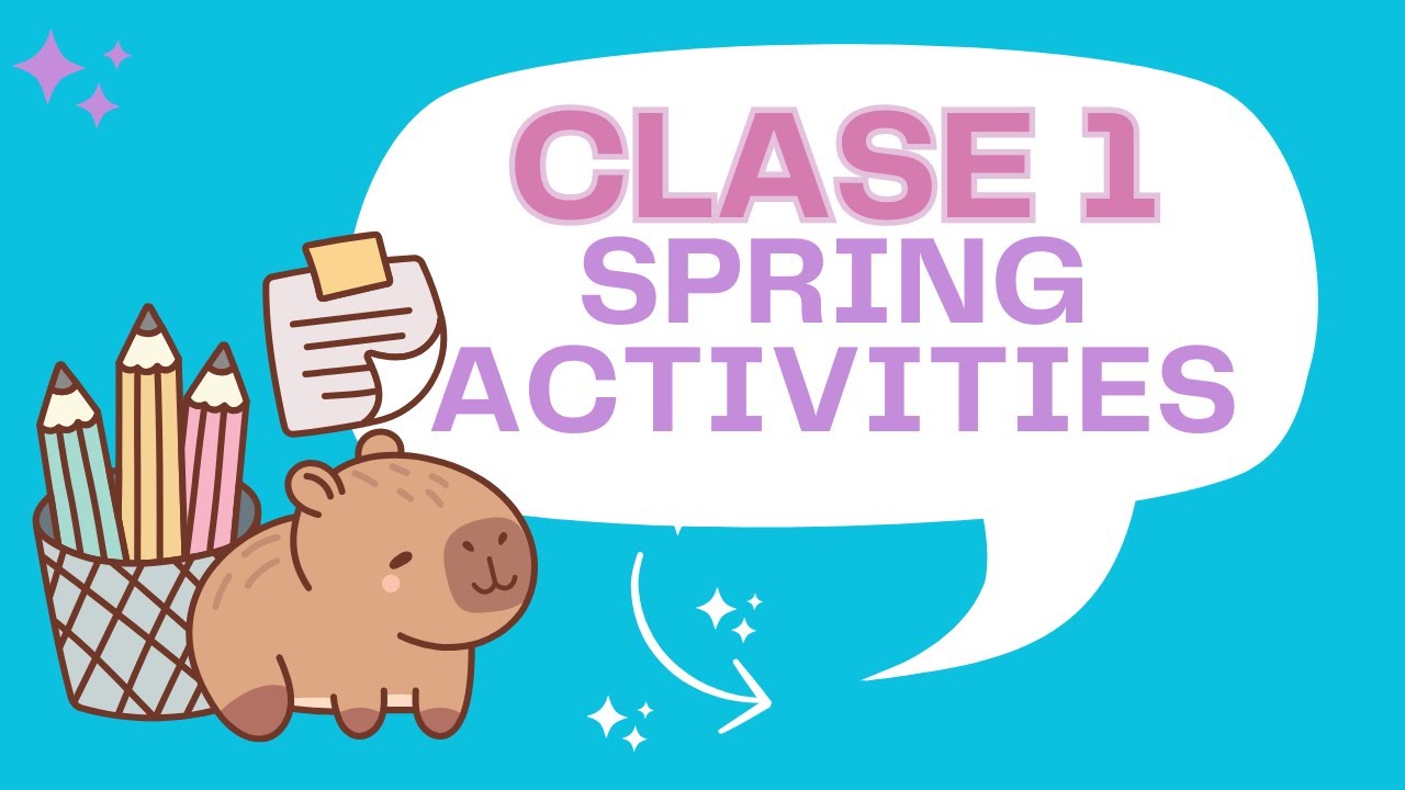 Clase 1 de Inglés -Actividades de Primavera para 2 niveles Principiante y Avanzado - Spring Camp