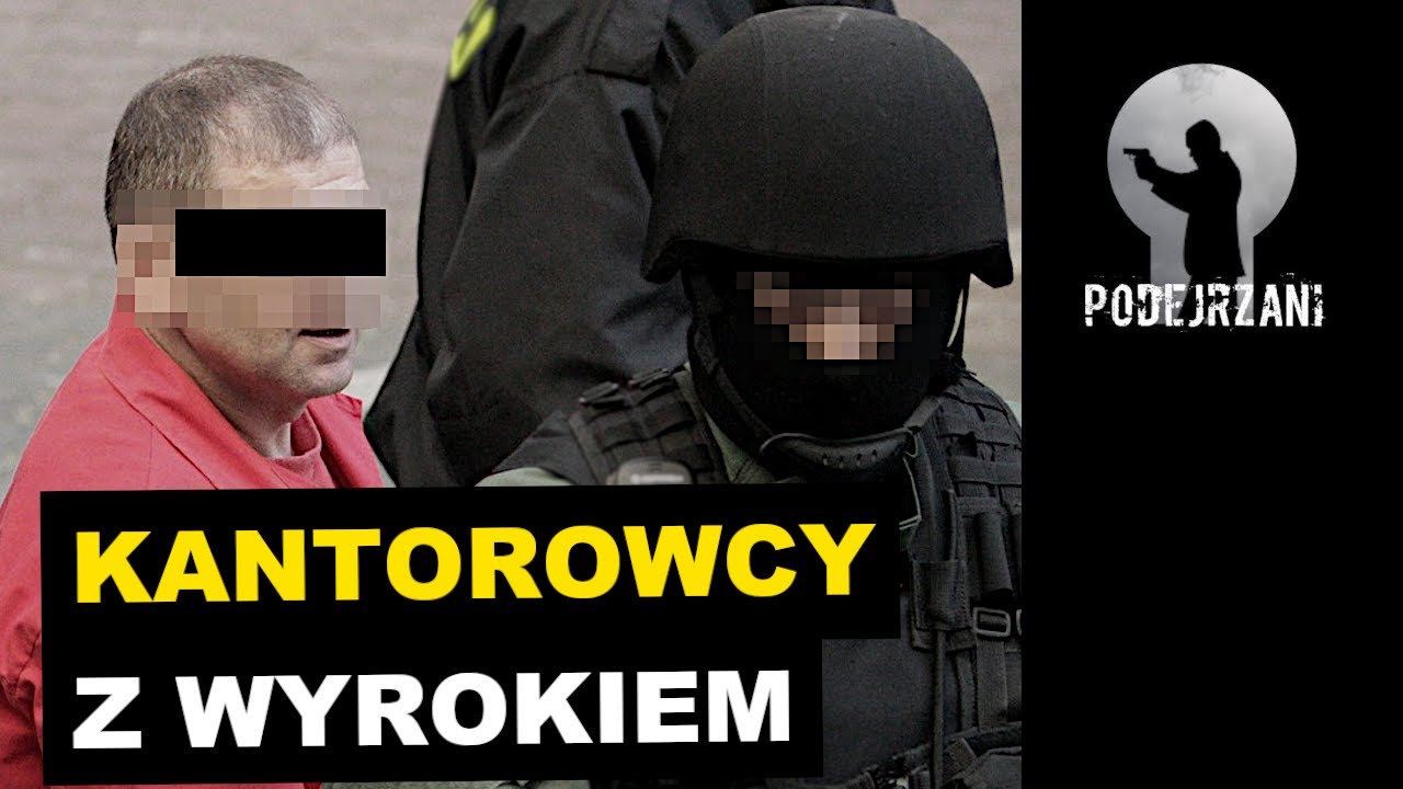 KANTOROWCY SKAZANI | NOWI MŁOTKARZE | ZARZUTY DLA POKIDA | POGRZEB BOSSA PRUSZKOWA - Podejrzani