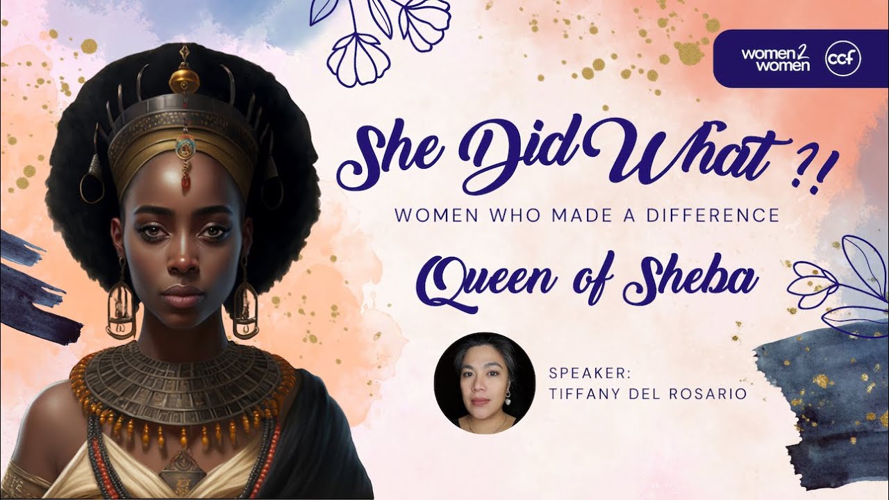 The Queen of Sheba - She Did What?! with Tiffany Del Rosario