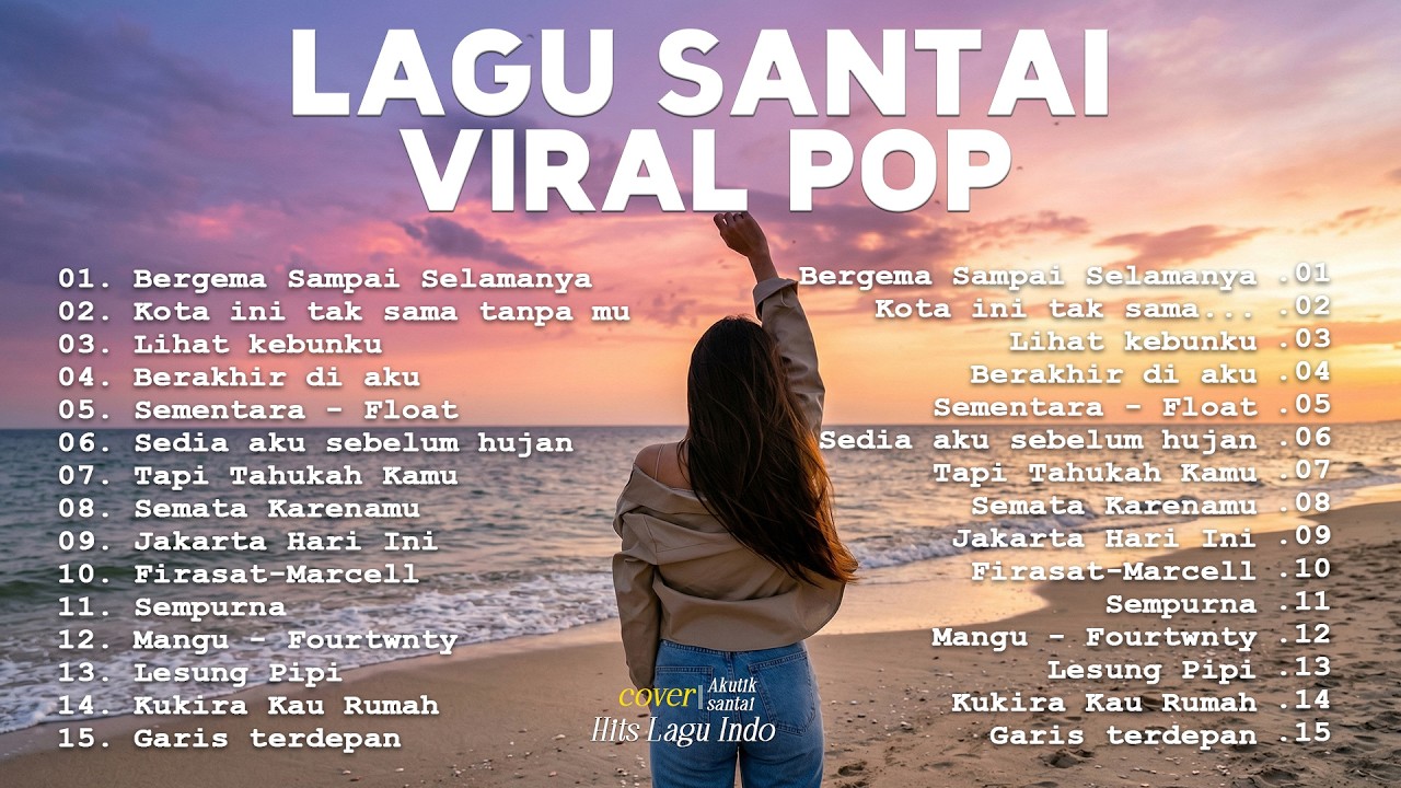 Lagu Santai Viral Pop - Pop Hits Lagu Santai Buat Kerja | Hits Lagu Indo Terbaru🤍🎧