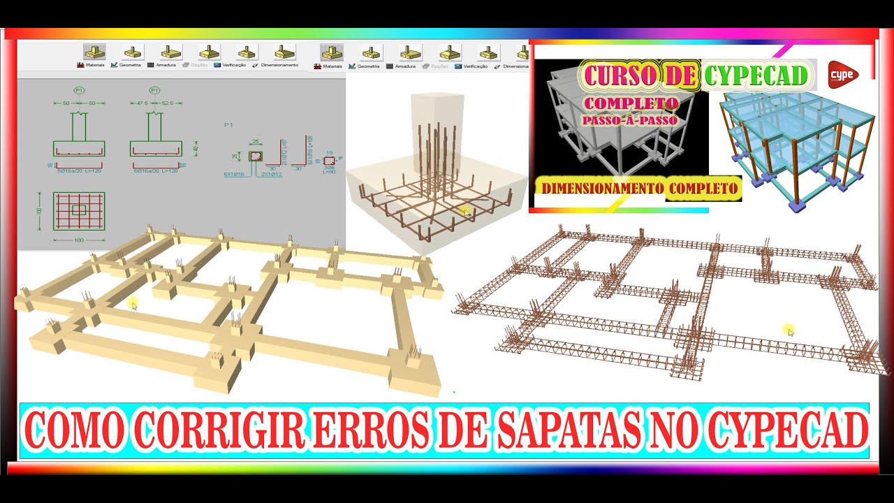 #16 - Como corrigir os ERROS das SAPATAS e visualizar a Fundação e os varões em 3D - CYPECAD