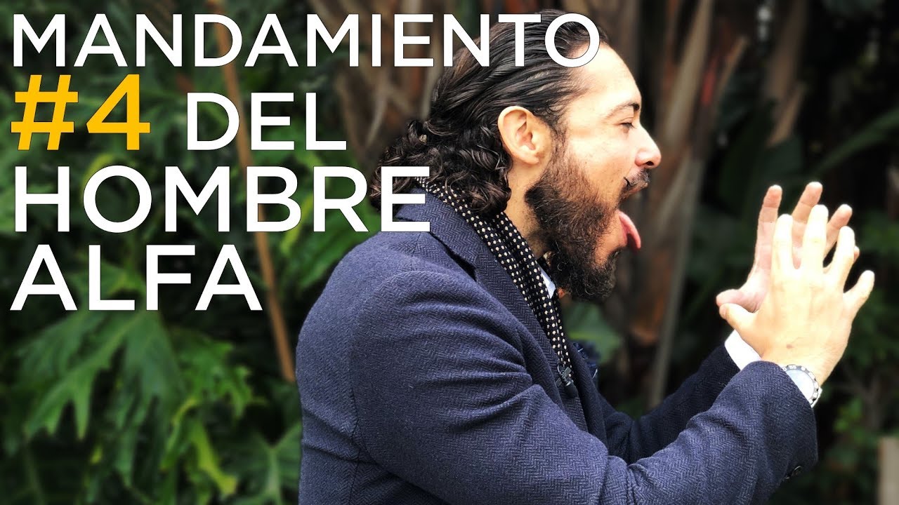 MANDAMIENTO #4 DEL HOMBRE ALFA #CaminoDelAlfa #ForjandoAcero